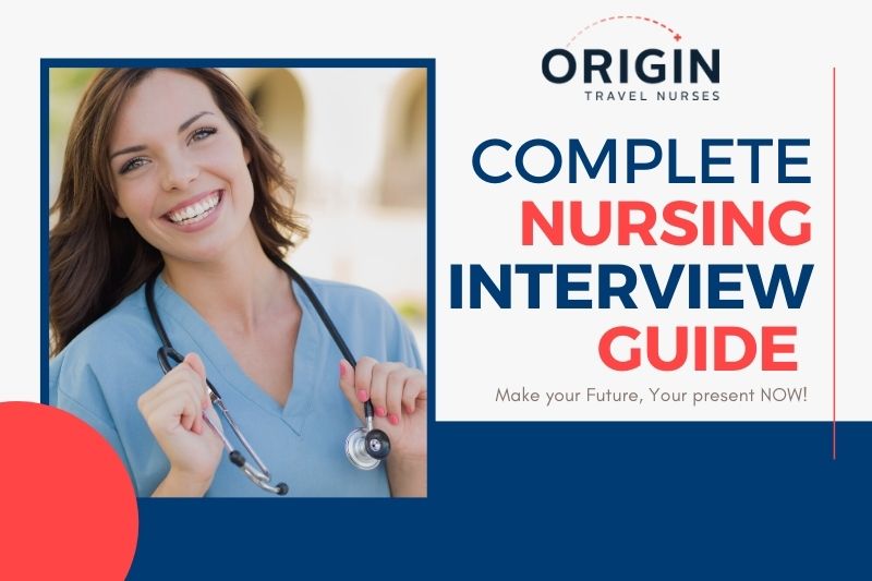 Complete Nursing Interview Guide-originnurses.com